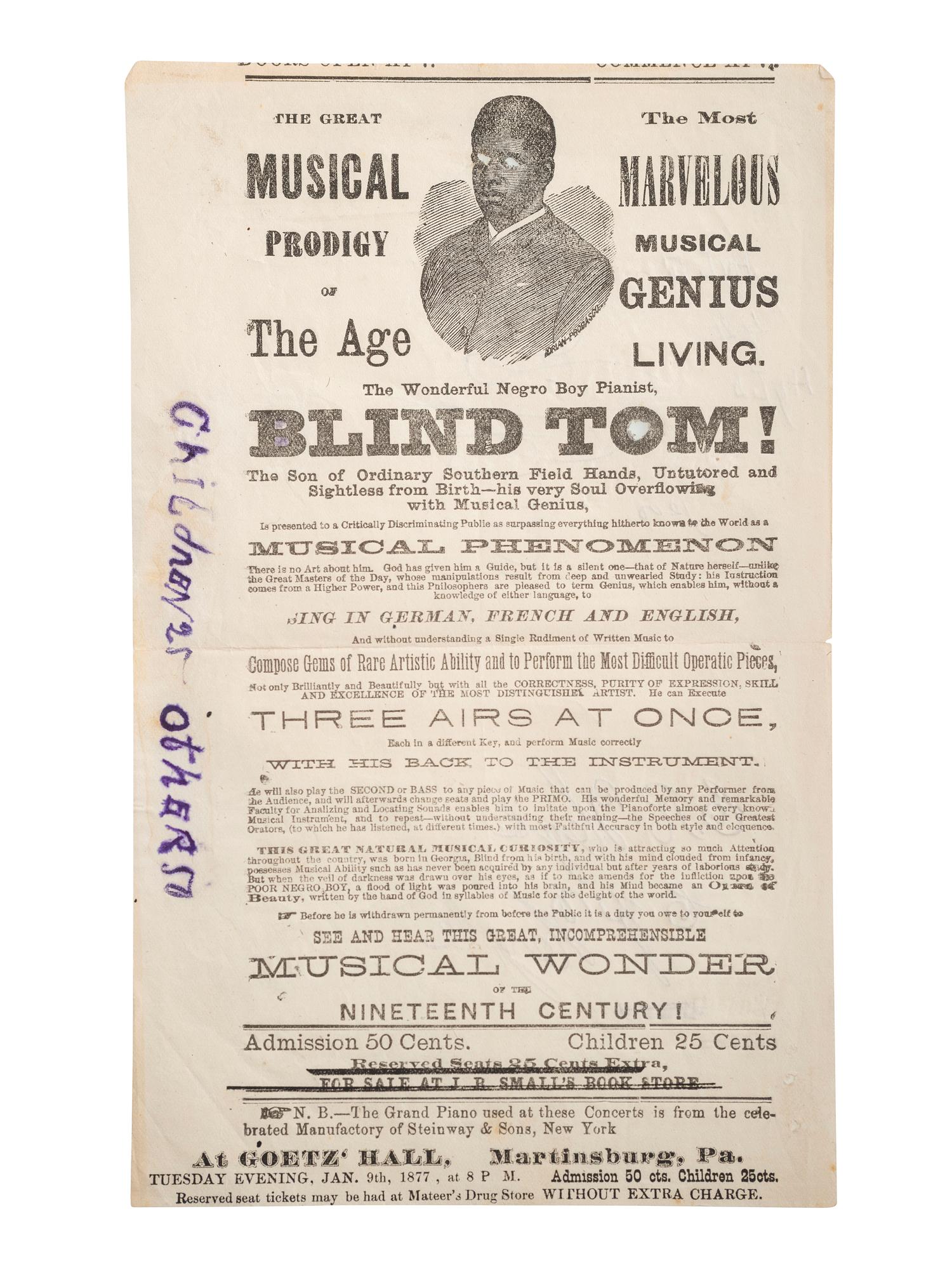 [MUSIC] -- [WIGGINS, Thomas Greene "Blind Tom" (1849-1908)]. Concert handbill. Martinsburg, Pennsylvania, 1877.