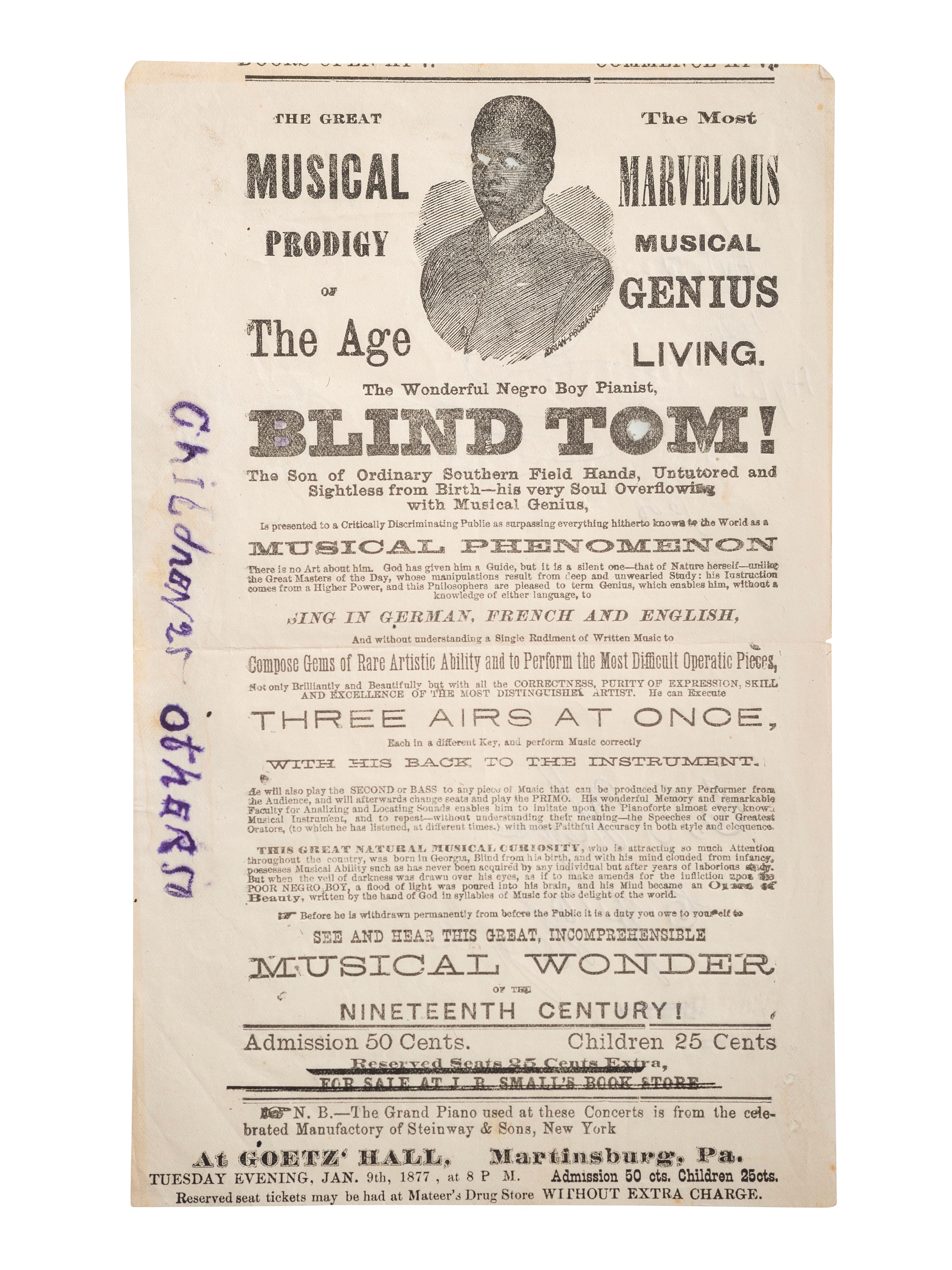 [MUSIC] -- [WIGGINS, Thomas Greene "Blind Tom" (1849-1908)]. Concert handbill. Martinsburg, Pennsylvania, 1877.