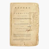 [Hamilton, Alexander] [Treasury Department] Report of the Committee Appointed to Examine into the State of the Treasury Department Made to the House of Representatives of the United States on the 22d Day of May, 1794