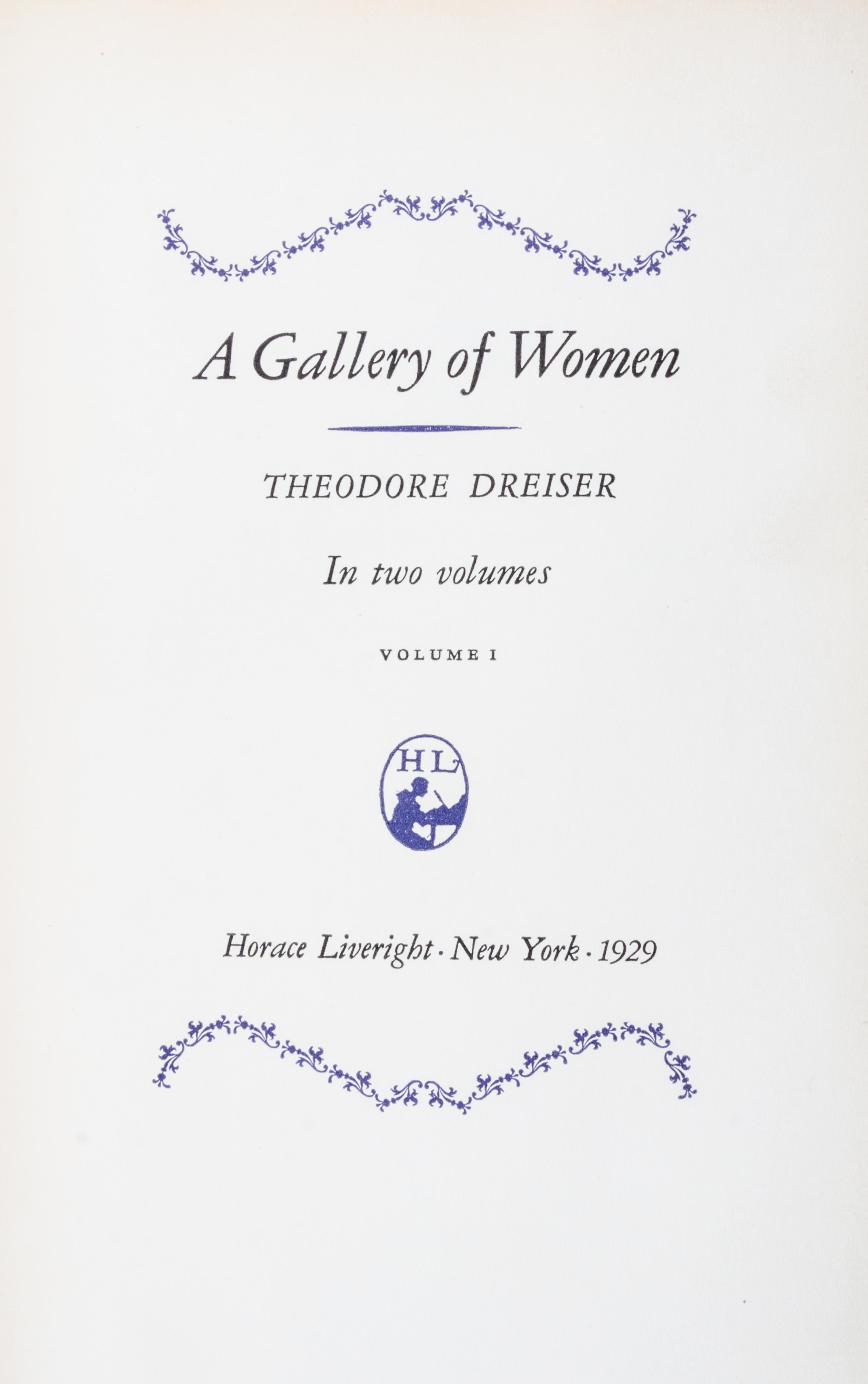 (BENNETT) DREISER, THEODORE. A Gallery of Women. New York, 1929. 2 vols. Limited, signed.
