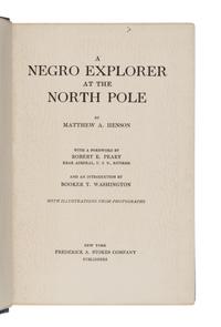 [TRAVEL & EXPLORATION]. HENSON, Matthew (1866-1955) A. A Negro Explorer At the North Pole . New York: Frederick A. Stokes Company, 1912.