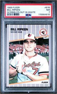 A 1989 Fleer Billy Ripken FF Scribbled Out In White Baseball Card (PSA 7 NM)