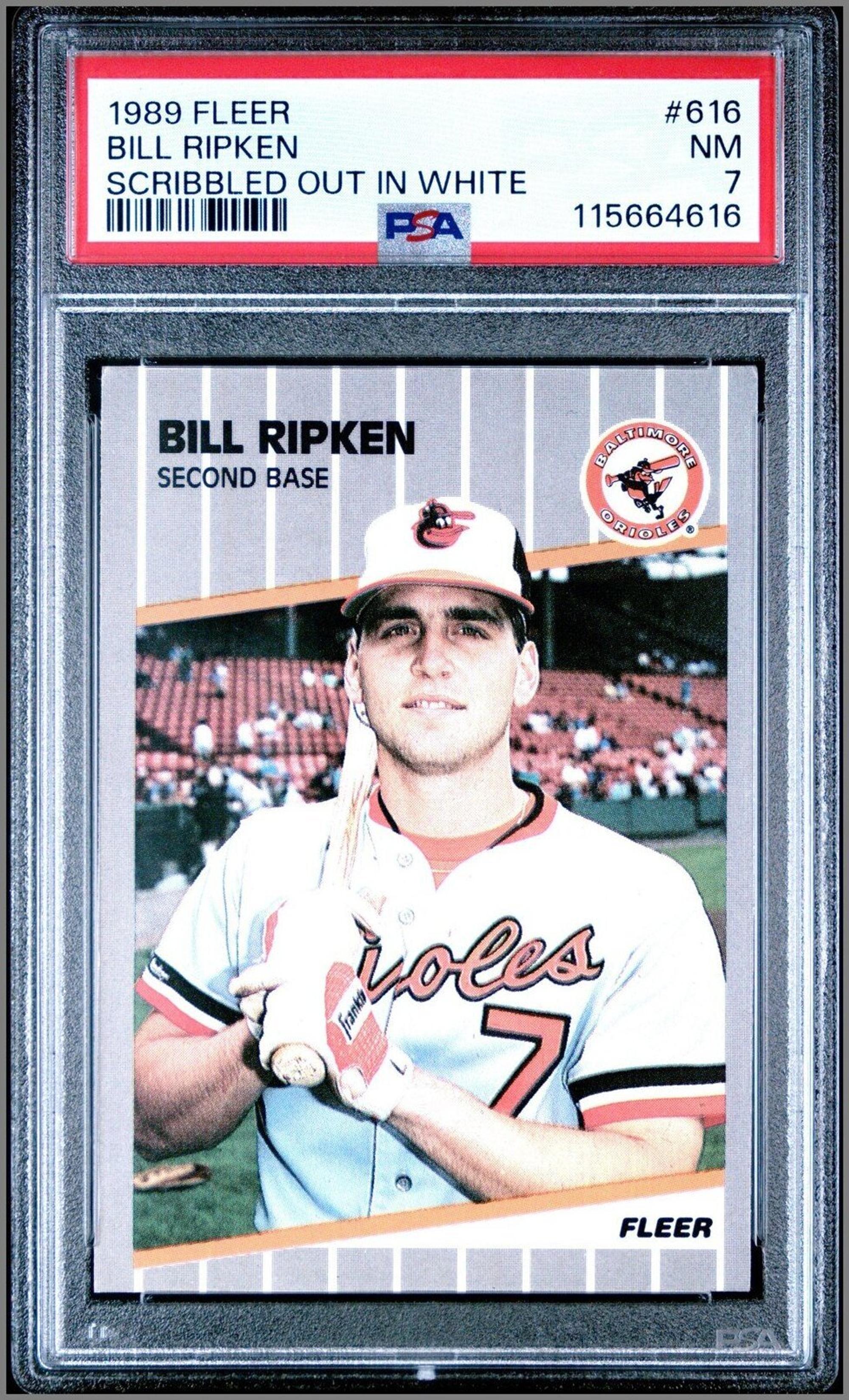 A 1989 Fleer Billy Ripken FF Scribbled Out In White Baseball Card (PSA 7 NM)