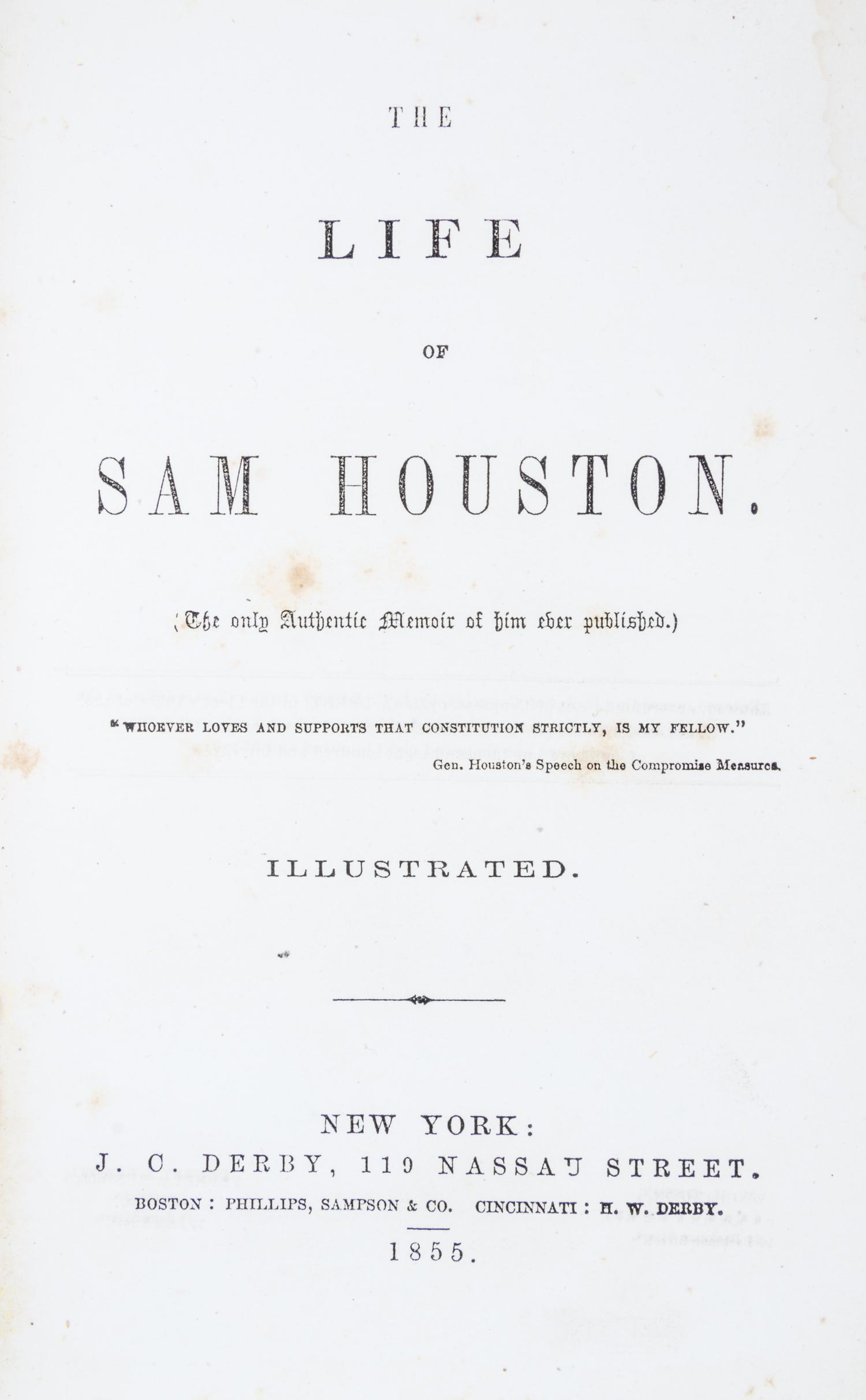 (HOUSTON, SAM) LESTER, CHARLES EDWARDS. The Life of Sam Houston. New York, 1855.