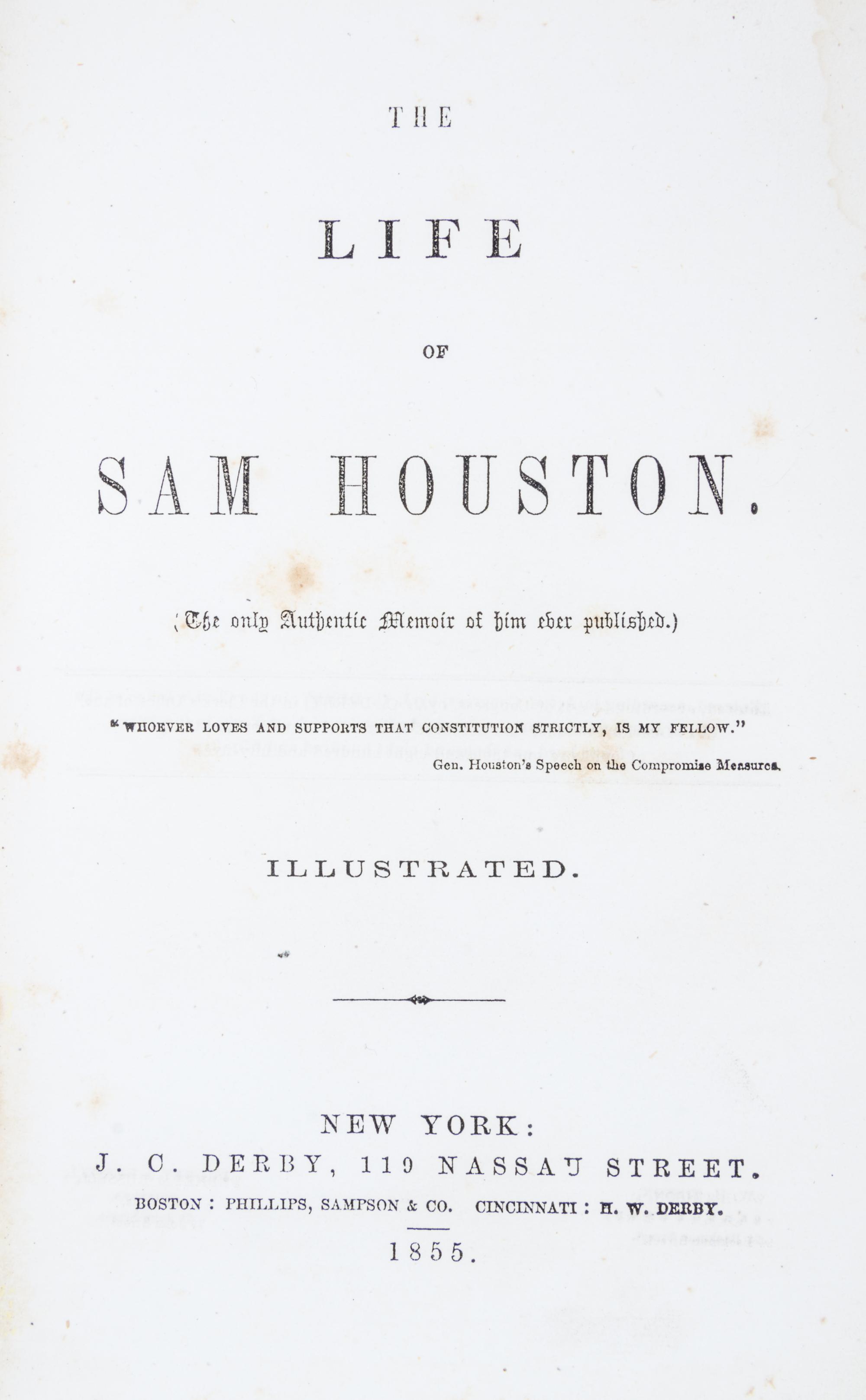 (HOUSTON, SAM) LESTER, CHARLES EDWARDS. The Life of Sam Houston. New York, 1855.