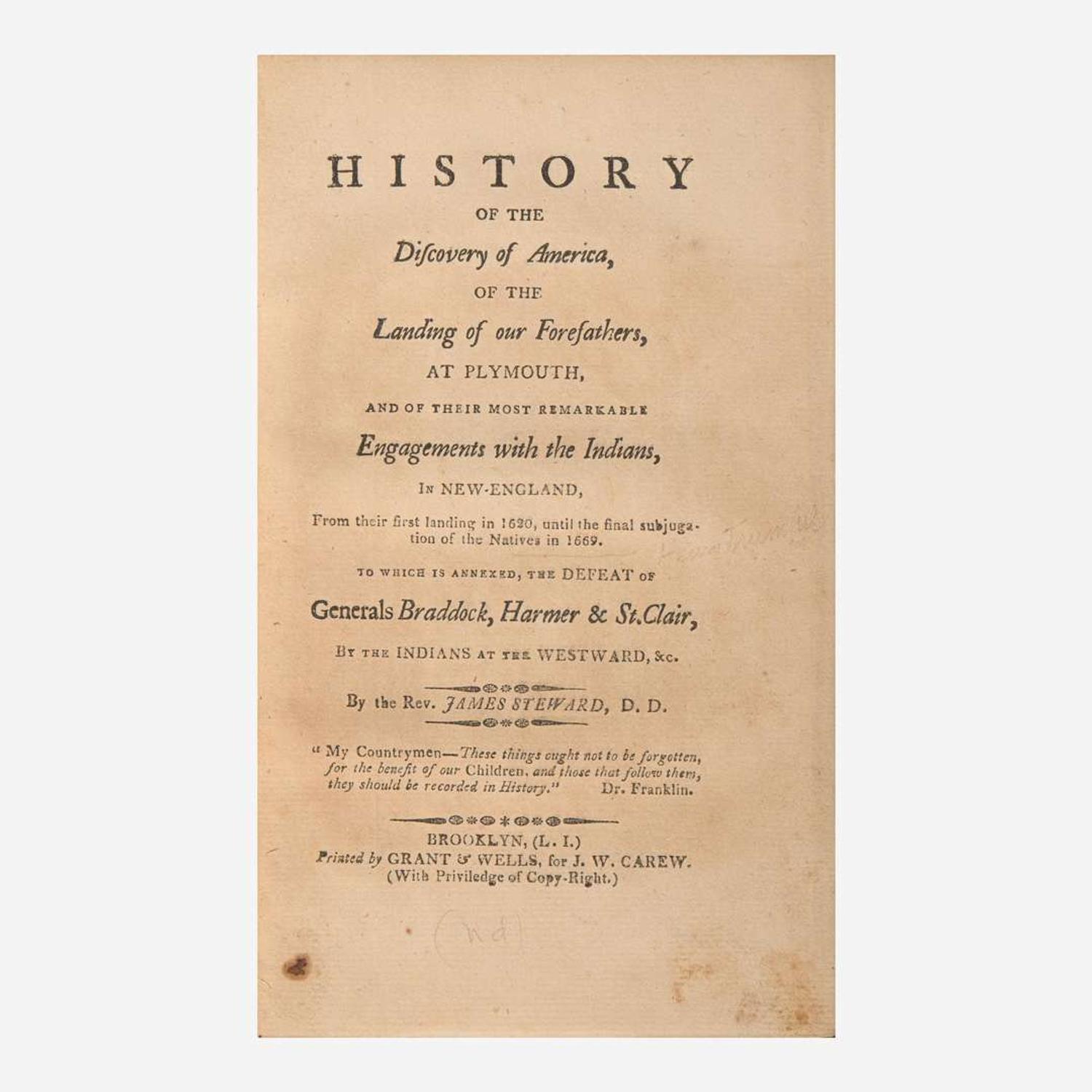 [Americana] Steward, Rev. James (Henry Trumbull, Jr.) History of the Discovery of America, of the Landing of our Forefathers, at Plymouth, and of Their Most Remarkable Engagements with the Indians, in New-England...