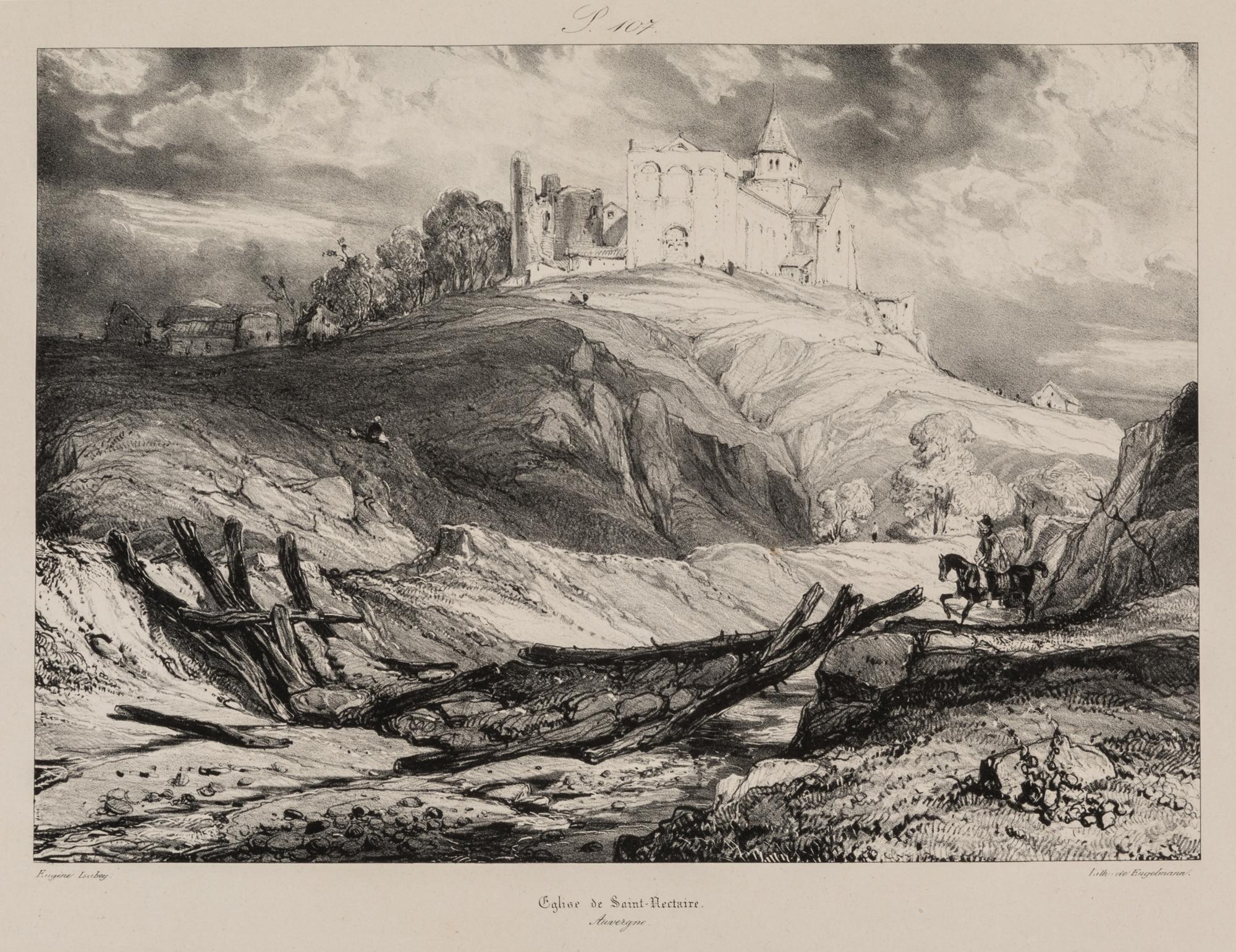 A Group of Six Works by Various Artists, , including Château de Larderole, 1832, Église de Saint-Nectaire, Ruines du Château de Bouzols