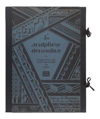 [ARCHITECTURE & DESIGN]. RAPIN, Henri (1873-1939). La Sculpture Décorative Moderne, Series I-III. Paris: Editions Charles Moreau, [1925]-1929.