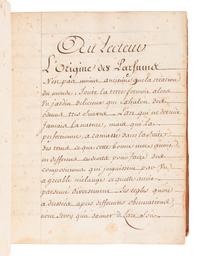 [MANUSCRIPT - PERFUMES]. [BARBE, Simon]. "Le parfumeur françois, qui enseigne toutes les manières de tirer les Odeurs des fleurs; & à faire toutes sortes de compositions de Parfums. Avec le secret de purger le tabac en poudre; & le parfumer de toutes sortes d'Odeurs. pour le divertissement de la Noblesse et Utilité des Baigneurs et Perruquiers ." [Lyon, ca 1660s or later].