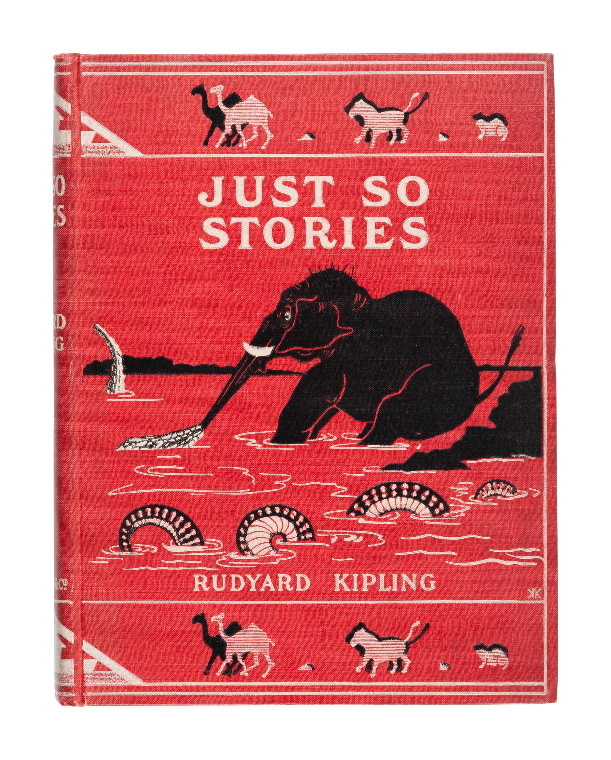 KIPLING, Rudyard (1865-1936). Just So Stories. For Little Children. London: Macmillan and Co., 1902.