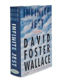 WALLACE, David Foster (1962-2008). Infinite Jest . Boston: Little, Brown and Company, 1996.