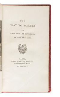 FRANKLIN, Benjamin (1706-1790). The Way to Wealth or Poor Richard Improved; La Science du Bonhomme Richard, ou moyen facile de payer les impôts . Paris: Printed [by P. Causse, Dijon] for Ant. Aug. Renouard, 1795.