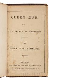 SHELLEY, Percy Bysshe (1792-1822). Queen Mab, or The Palace of Prophecy . London: W. Medhurst, [ca. 1832].