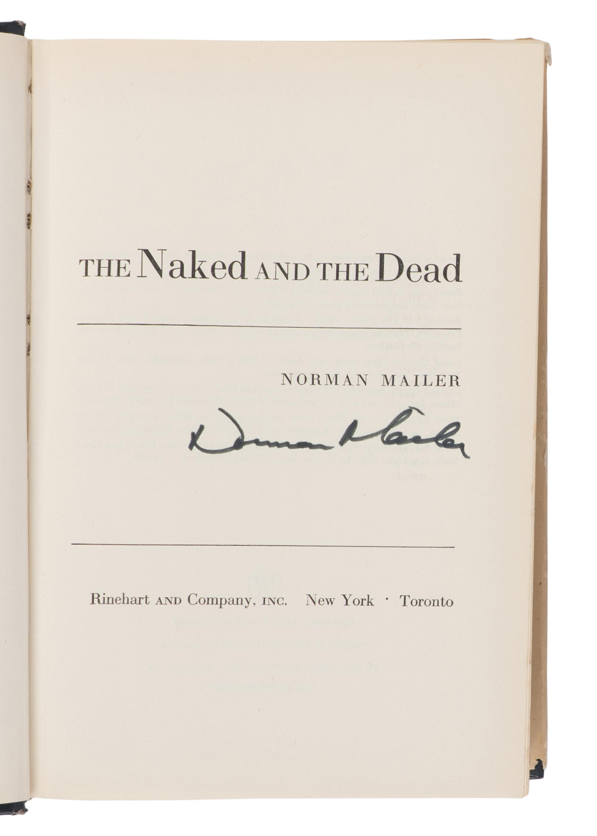 MAILER, Norman (1923-2007). Naked and the Dead . New York and Toronto: Rinehart and Company, 1948.