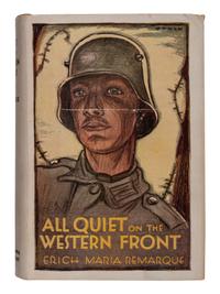REMARQUE, Erich Maria (1898-1970). All Quiet on the Western Front . Boston: Little, Brown, and Company, 1929.