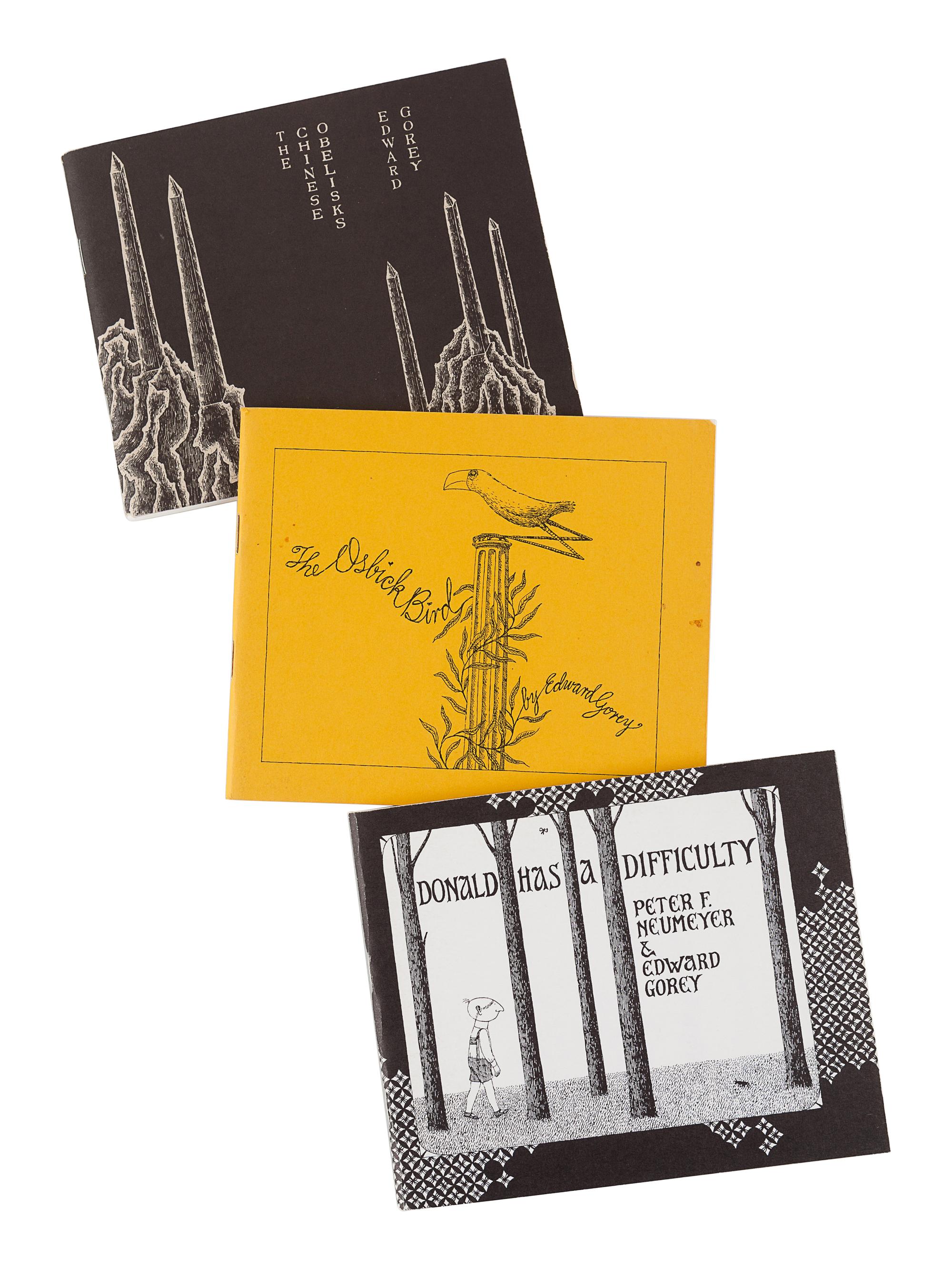 GOREY, Edward (1995-2000). Three Books from the Fantod Press , Set II: The Osbick Bird ; The Chinese Obelisks ; Donald has a Difficulty . N.p.: The Fantod Press, 1970.