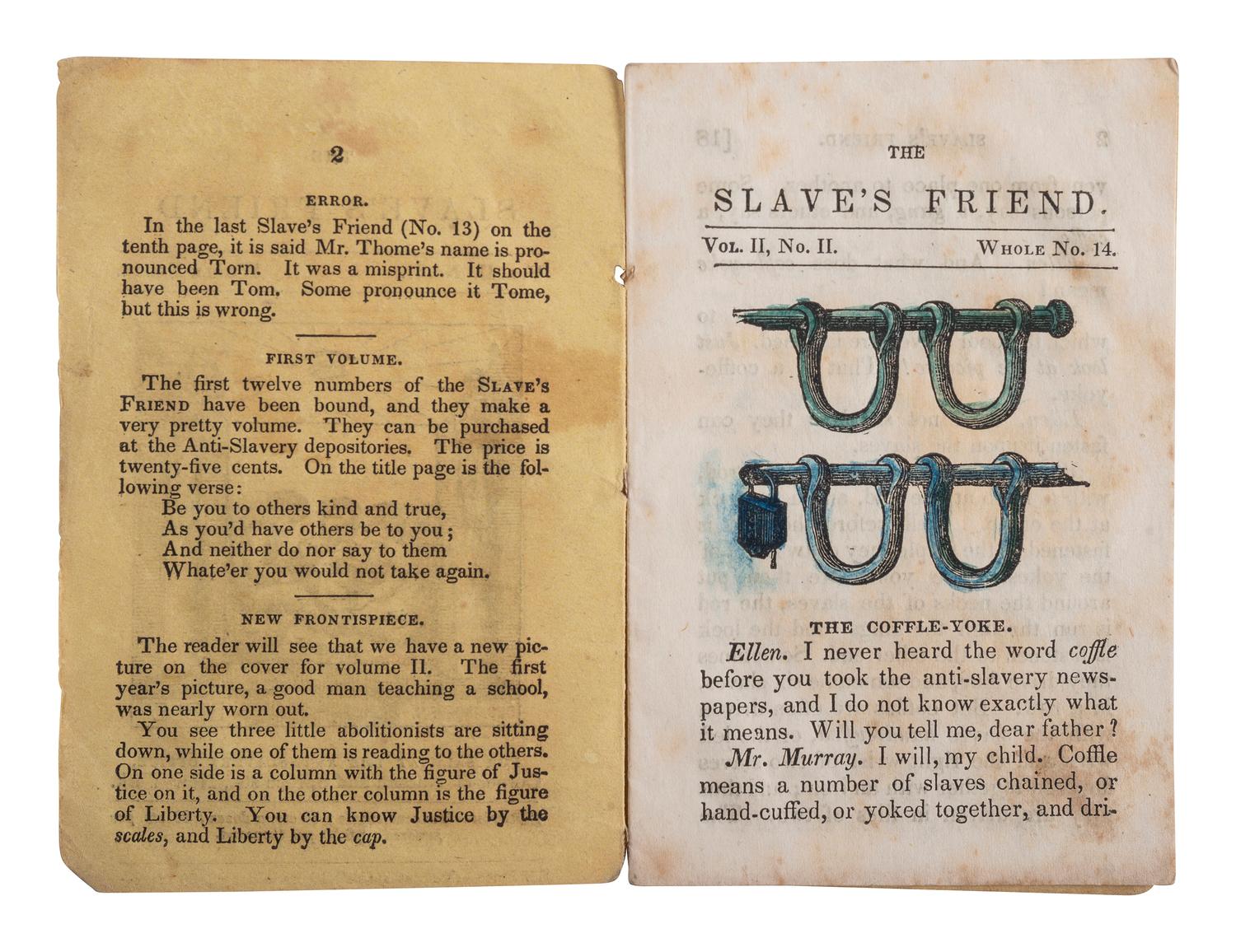 [ENSLAVEMENT & ABOLITION]. Two 19th-century imprints, incl. anti-slavery publication The Slave's Friend and The Negro Servant .