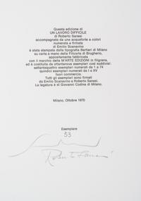 SANESI, ROBERTO. Un Lavoro dificile. Milan, 1970. Limited, signed. With one other by Sanesi. (2 works)