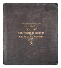 DUTTON, Clarence Edward, Captain (1841-1912). Atlas to Accompany the Monograph of the Tertiary History of the Grand Cañon District . Washington, D. C.: Julius Bien & Co,, 1882.