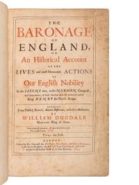 DUGDALE, William, Sir, (1605-1686). The Baronage of England. London: Printed by Thomas Newcomb for Abel Roper, John Martin, and Henry Herringman, 1675-1676.