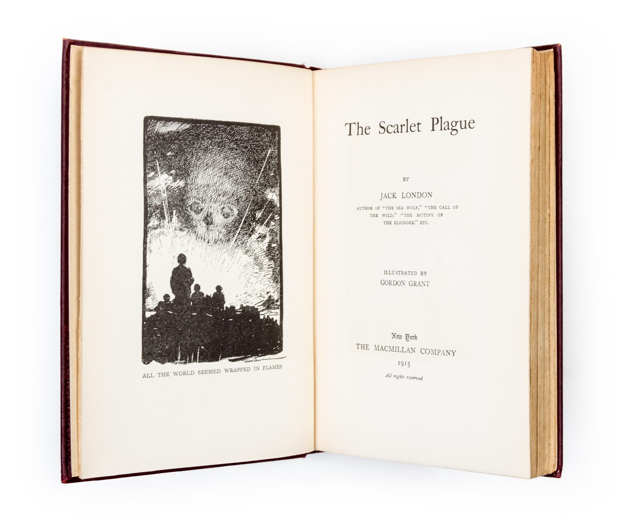 LONDON, JACK. The Scarlet Plague. New York, 1915.