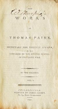 [Americana] The Works of Thomas Paine, Secretary for Foreign Affairs, to the Congress of the United States, in the Late War