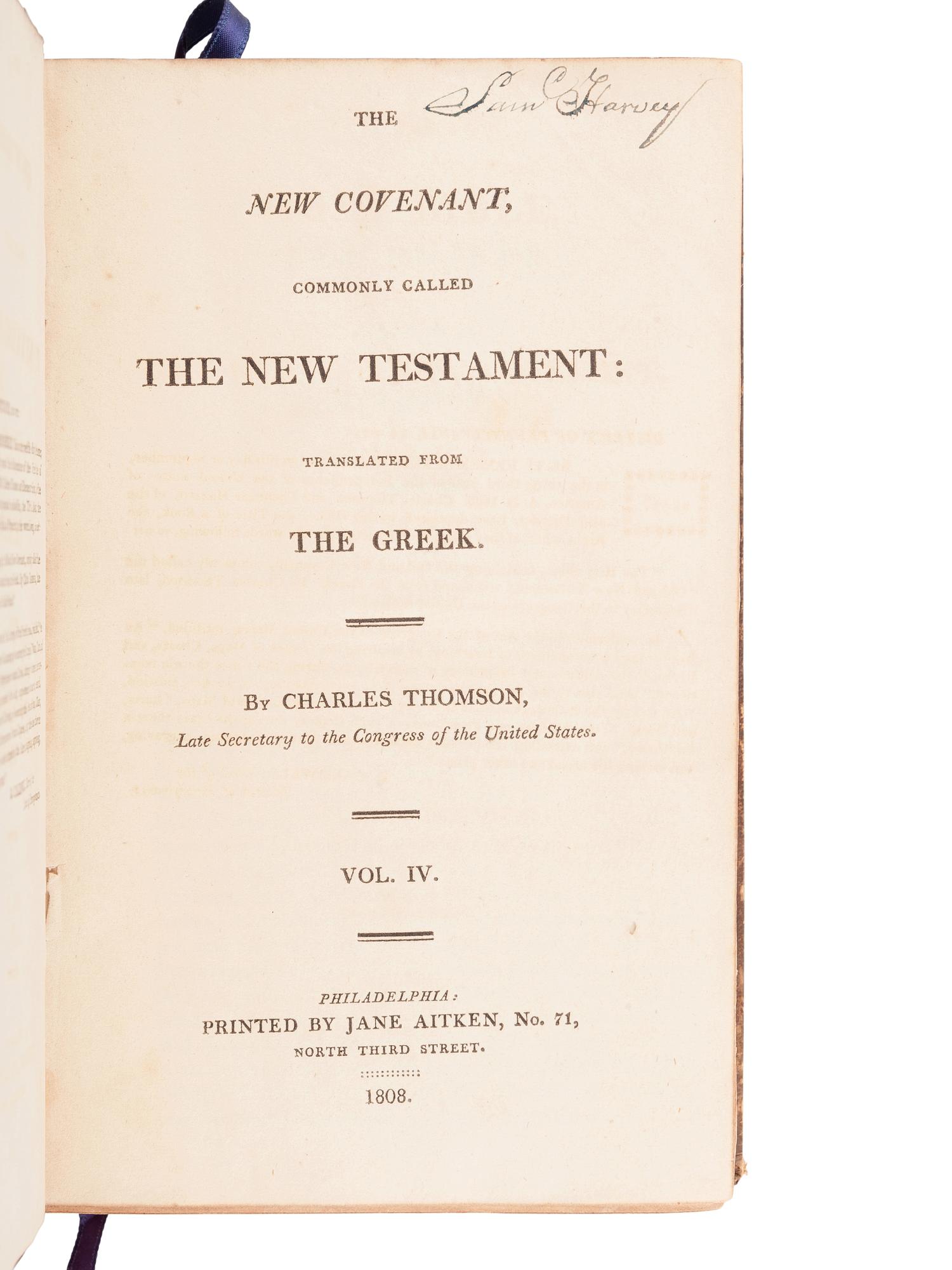 [BIBLE, in English]. The Holy Bible, containing the Old and New Covenant, commonly called the Old and New Testament: Translated from the Greek [by Charles Thomson]. Philadelphia: Jane Aitken, 1808.