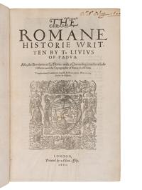 LIVIUS, Titus (59 BCE-17 CE). The Romane Historie Written by T. Livius of Padva. London: Adam Islip, 1600.