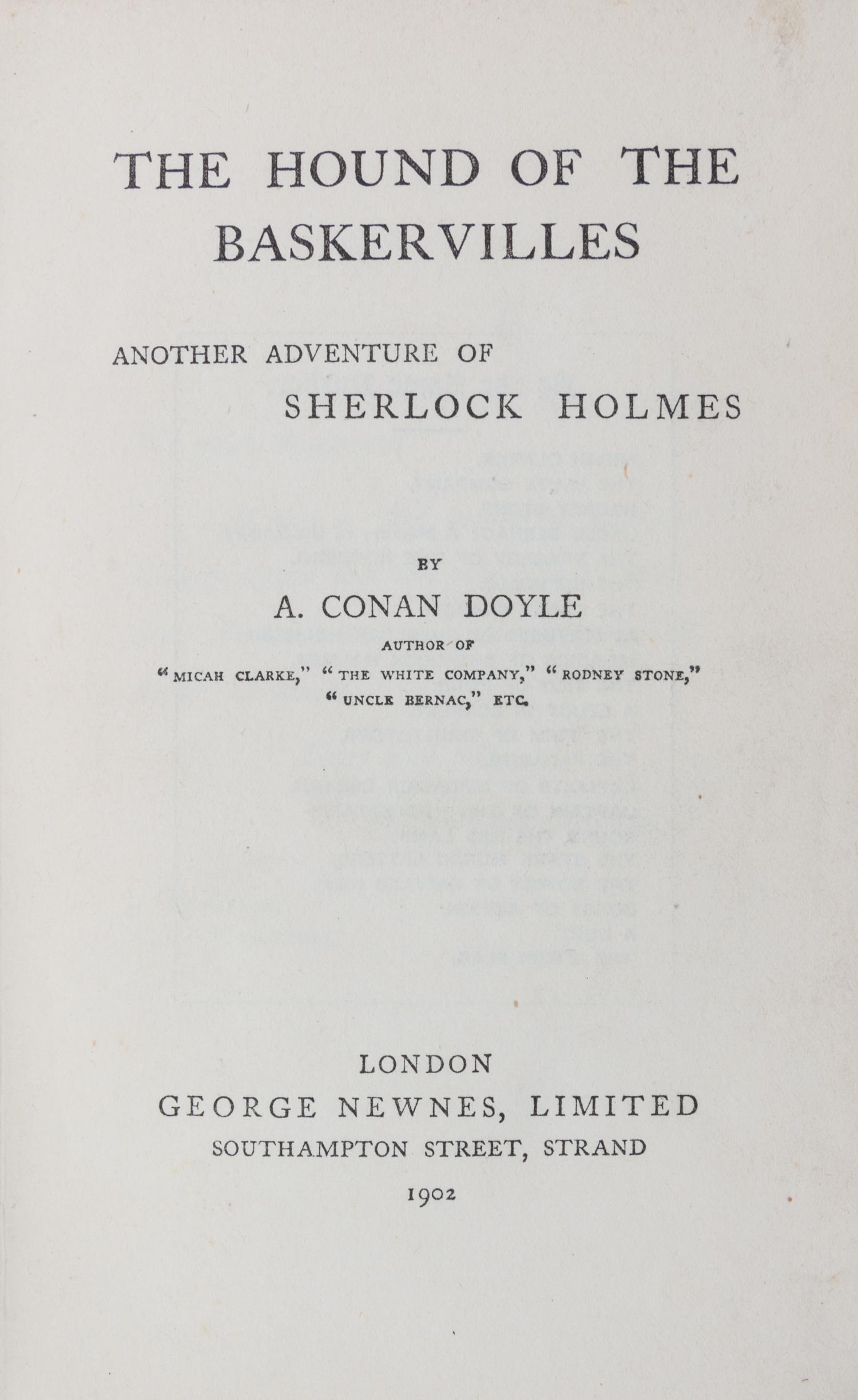 DOYLE, ARTHUR CONAN. The Hound of the Baskervilles. London, 1902. First edition, first issue.
