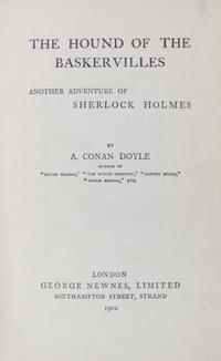 DOYLE, ARTHUR CONAN. The Hound of the Baskervilles. London, 1902. First edition, first issue.