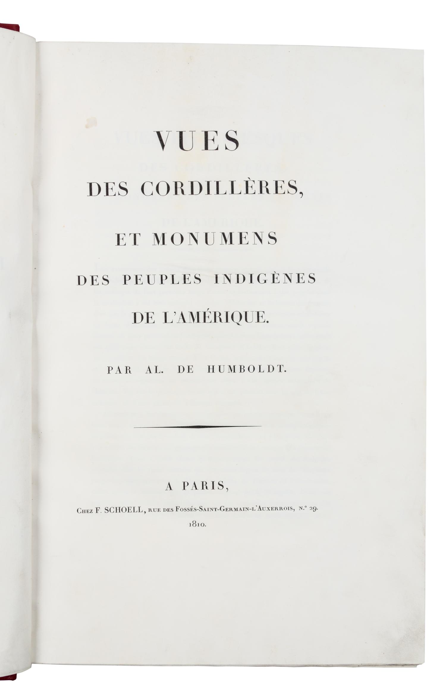 HUMBOLDT & BONPLAND. Vues des Cordillères. PARIS, 1810. FIRST EDITION, AN UNRECORDED ISSUE WITH THE TEXT PRINTED ON VELLUM.