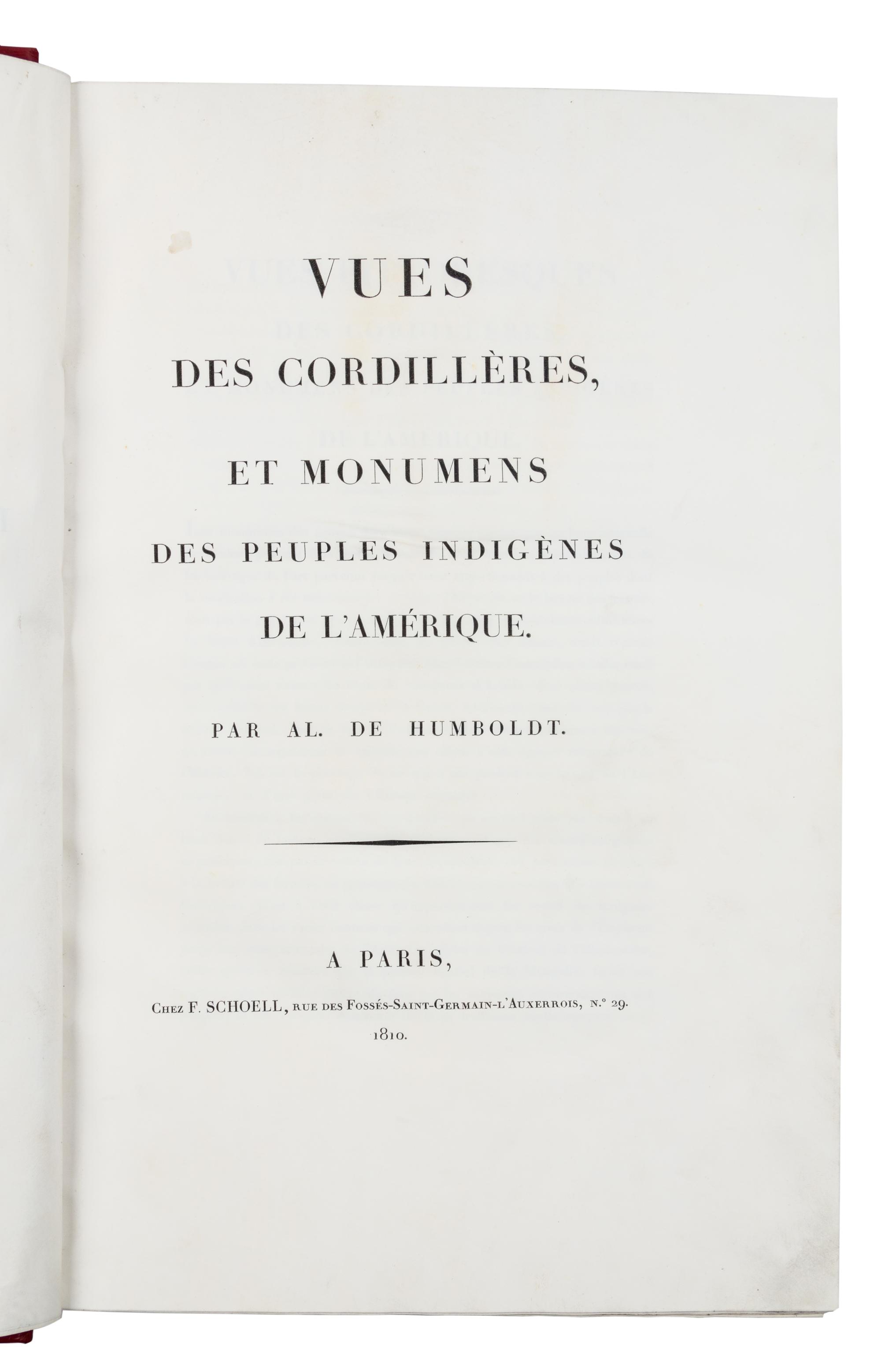 HUMBOLDT & BONPLAND. Vues des Cordillères. PARIS, 1810. FIRST EDITION, AN UNRECORDED ISSUE WITH THE TEXT PRINTED ON VELLUM.