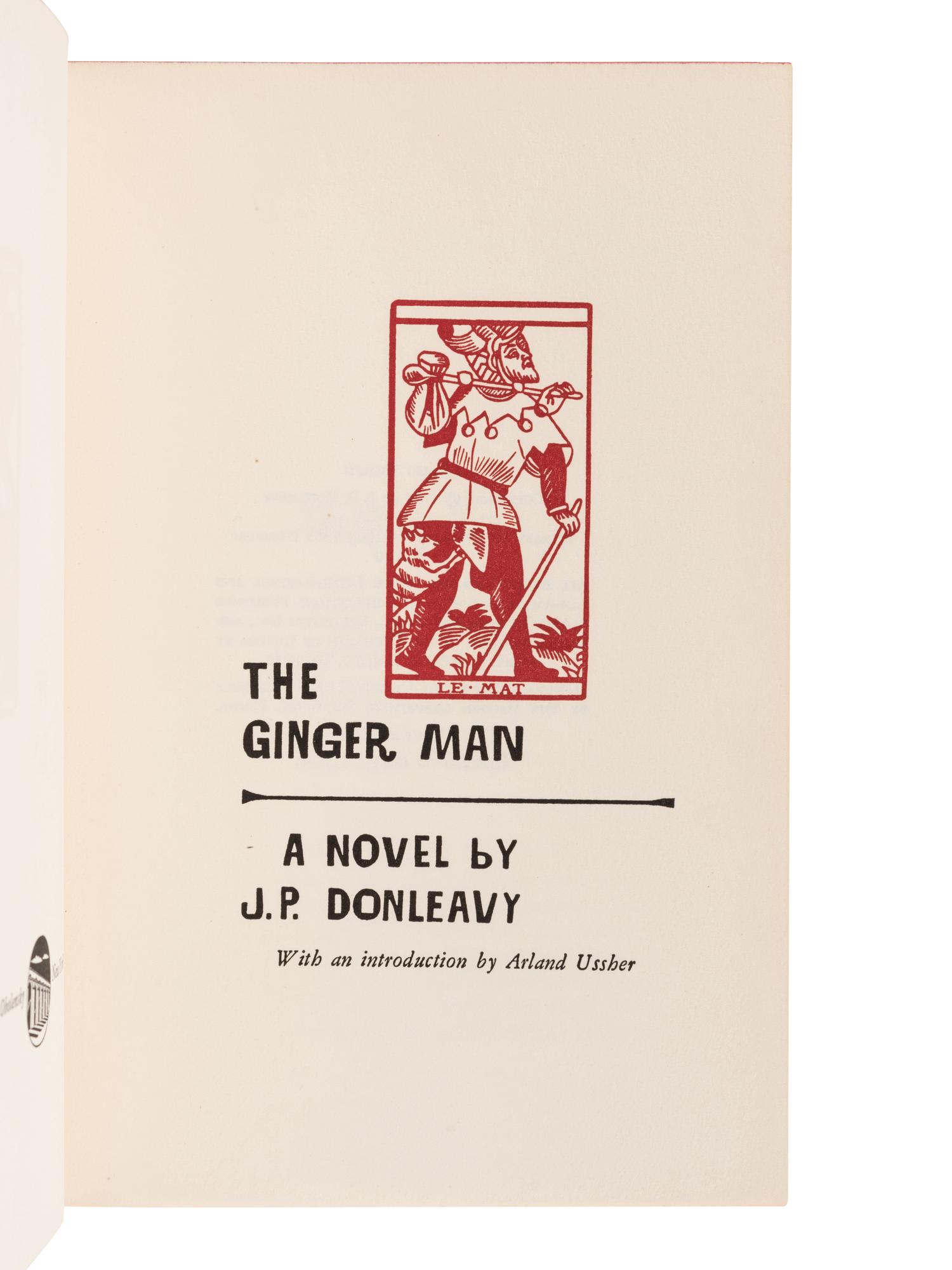 DONLEAVY, James Patrick (1926-2017). The Ginger Man . New York: McDowell, Obolensky, 1958.