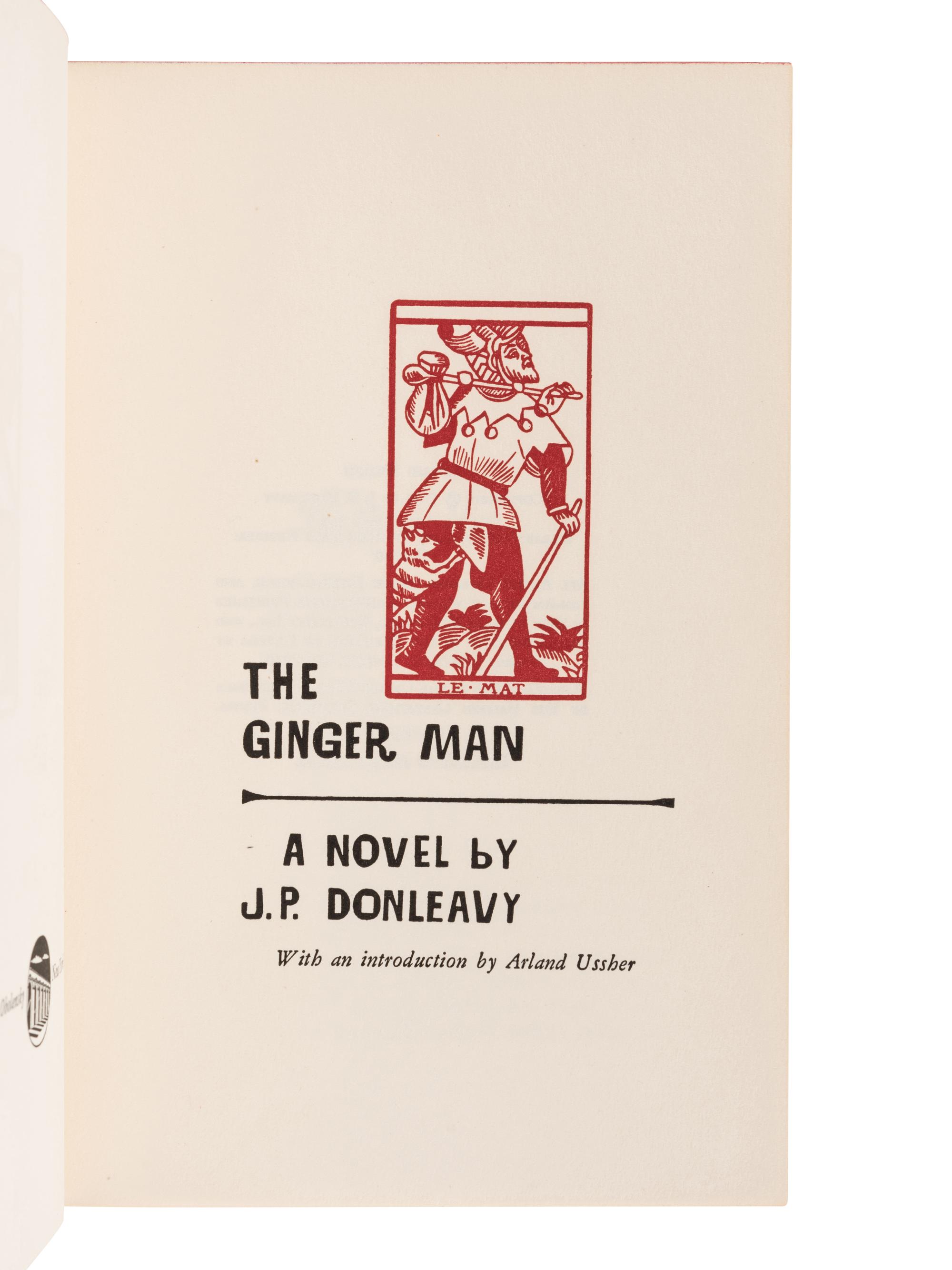 DONLEAVY, James Patrick (1926-2017). The Ginger Man . New York: McDowell, Obolensky, 1958.