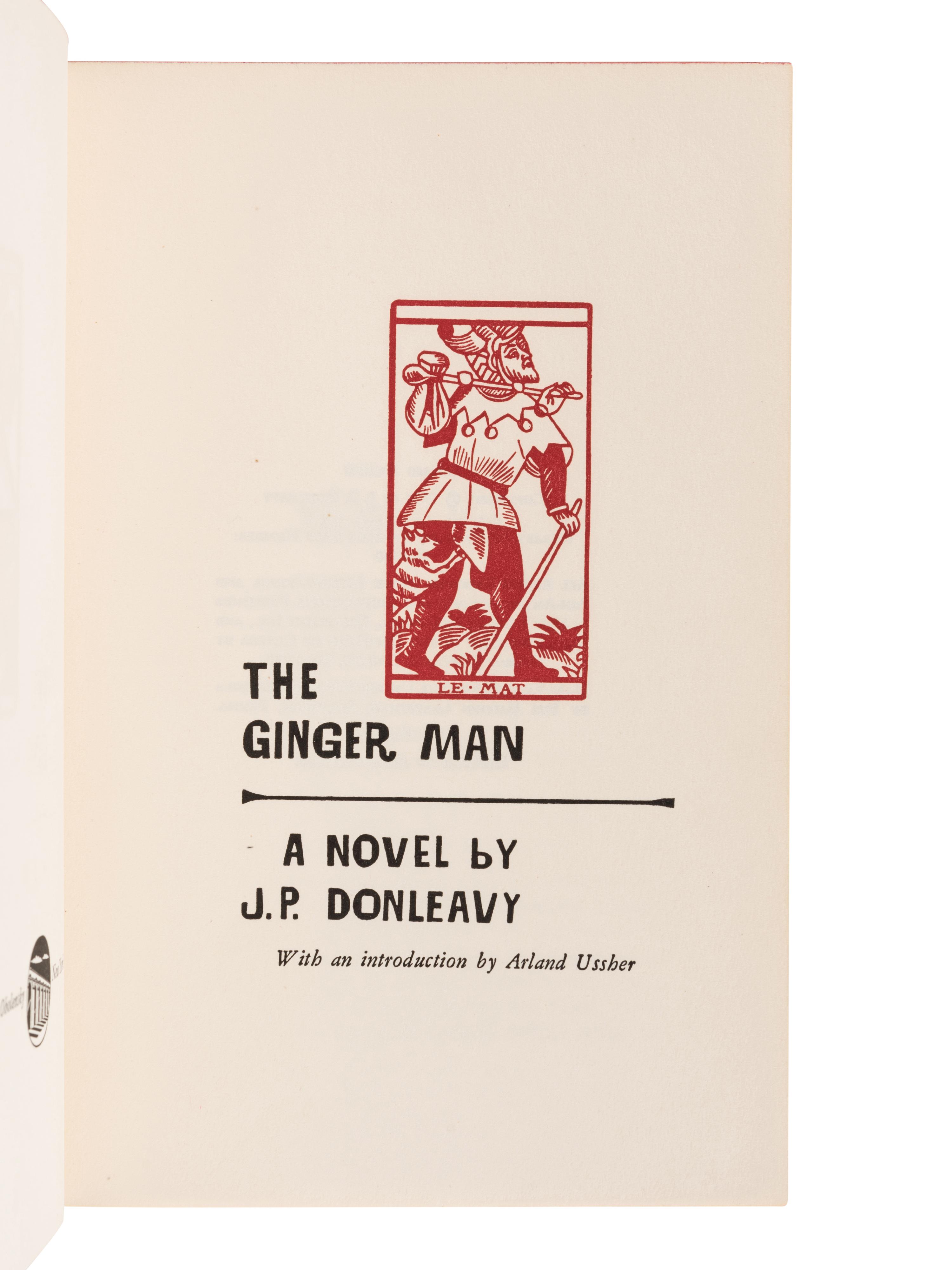 DONLEAVY, James Patrick (1926-2017). The Ginger Man . New York: McDowell, Obolensky, 1958.