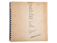 BALDWIN, James (1924-1987). Tell Me How Long the Train's Been Gone. New York: The Dial Press, 1968.