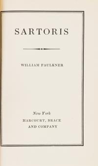 FAULKNER, WILLIAM. Sartoris. New York, (1929). First edition.