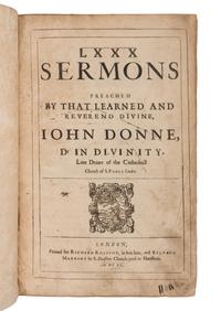 DONNE, John (1573-1631). LXXX Sermons . London: Printed for Richard Royston and Richard Marriot, 1640.
