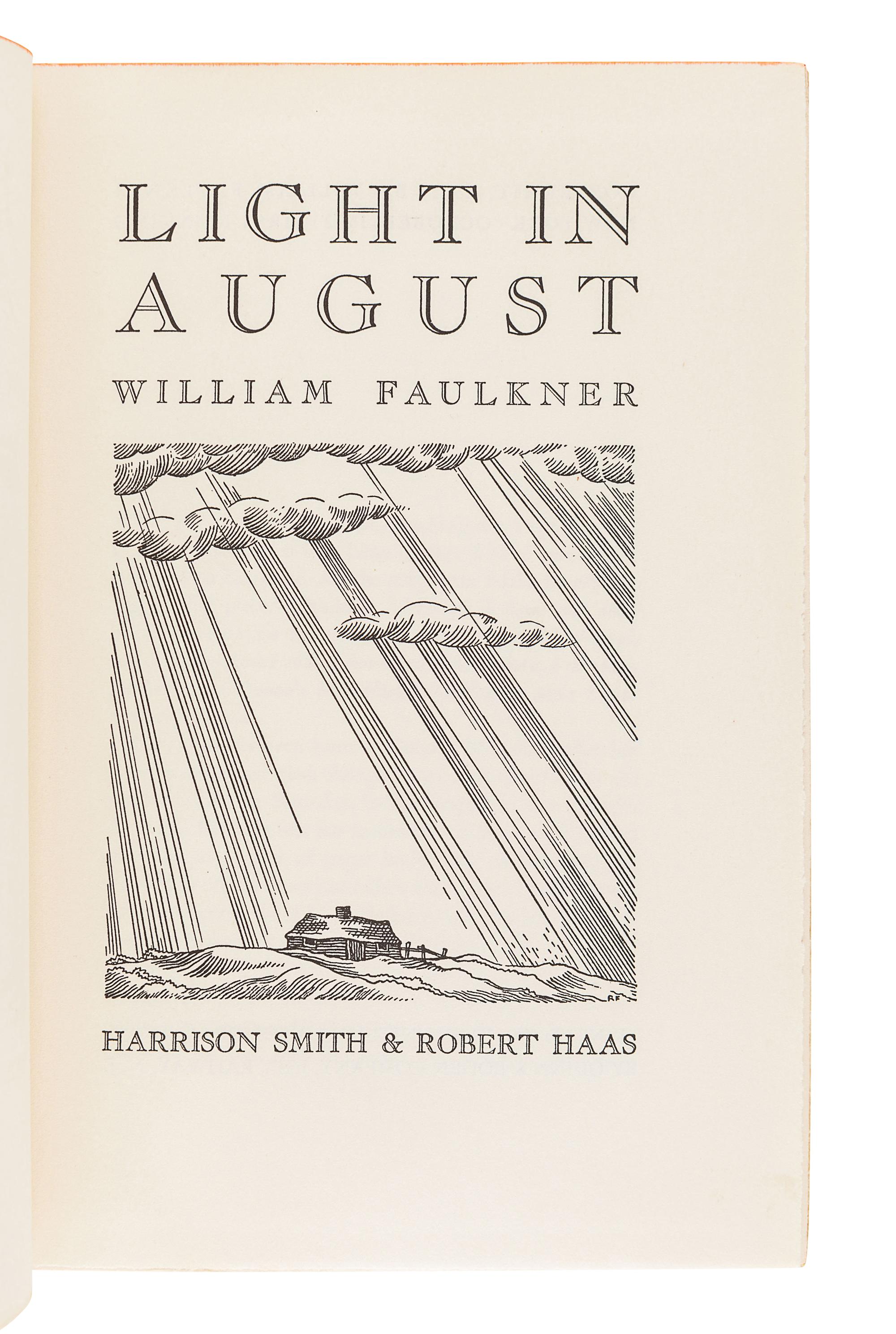 FAULKNER, William (1897-1962). Light in August . New York: Harrison Smith and Robert Haas, 1932.