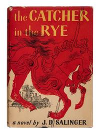 SALINGER, Jerome David (1919-2010). The Catcher in the Rye . Boston: Little, Brown and Company, 1951.