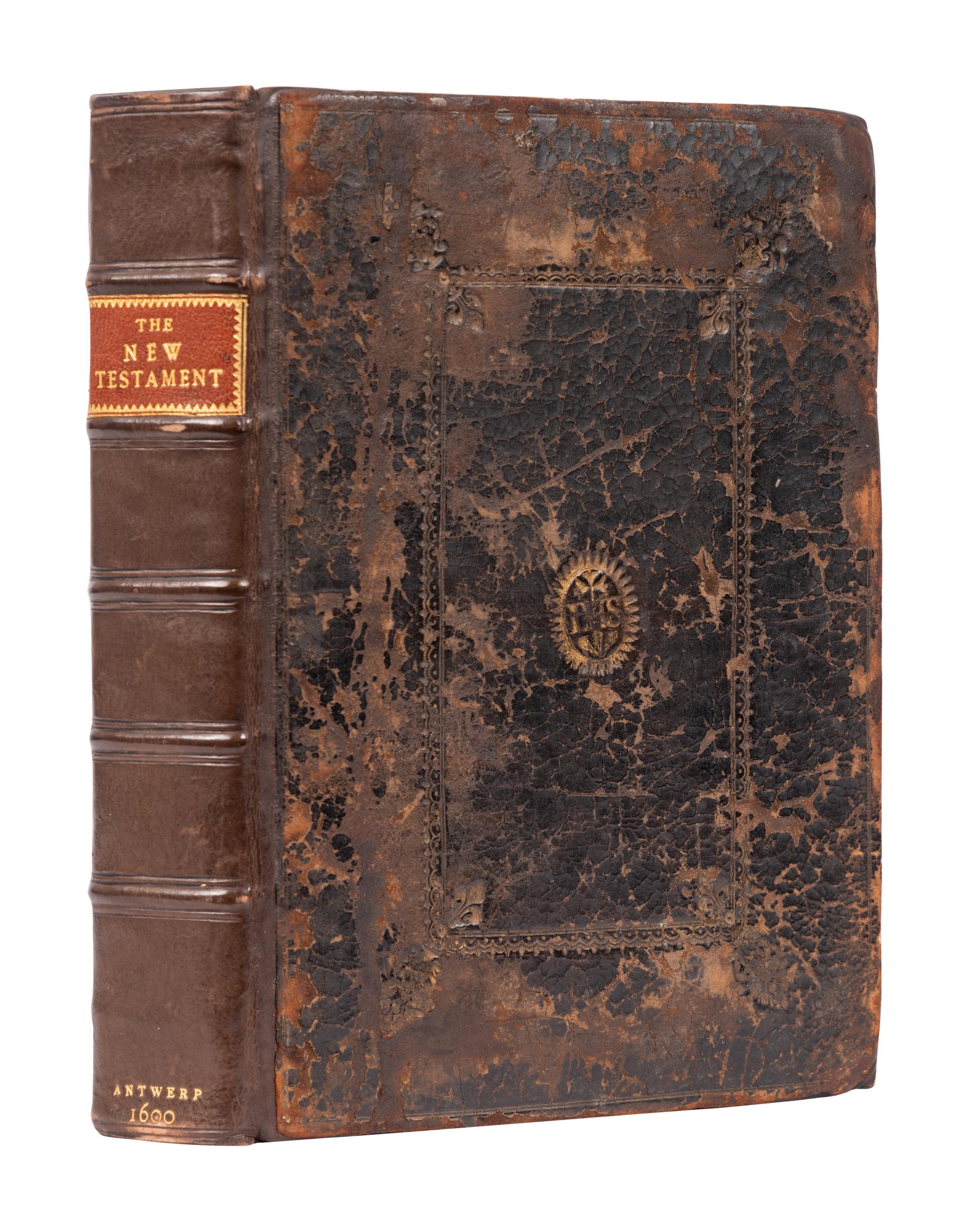 [BIBLE, in English]. The New Testament of Jesus Christ Faithfully Translated into English . Antwerp: Daniel Vervliet, 1600.