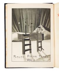SHACKLETON, BERNACCHI, and CHERRY-GARRARD, editors. South Polar Times. London, 1907-14. LIMITED EDITION.