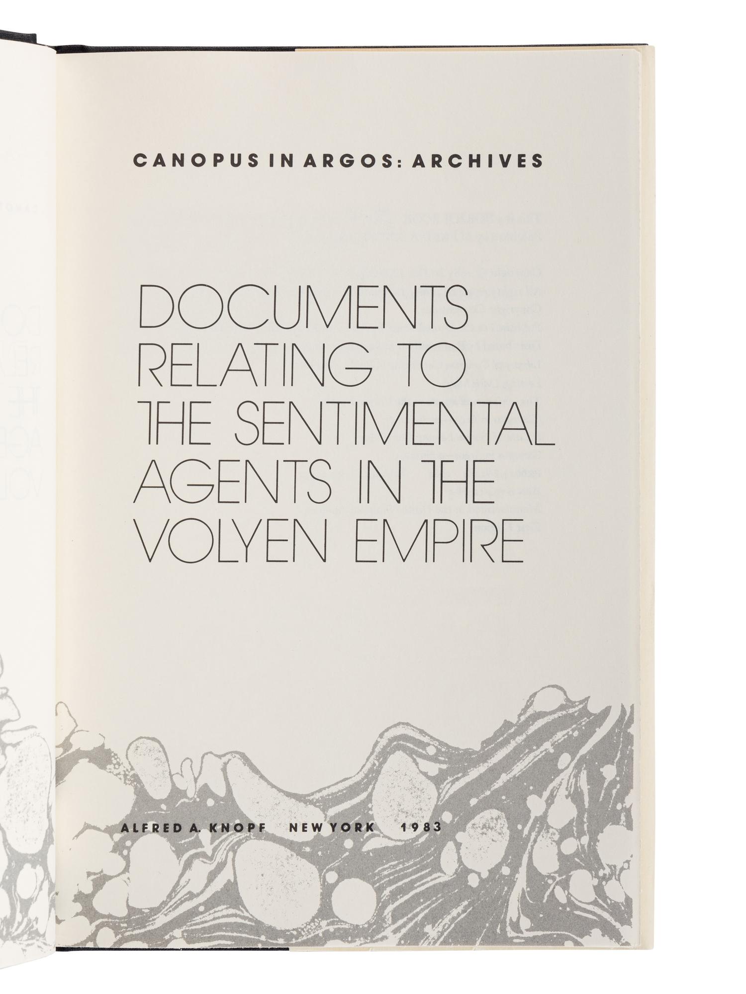 LESSING, Doris (1919-2013). [Canopus in Argos:] Re: Colonised Planet 5, Shikasta. 1979. -- The Marriages Between Zones Three, Four, and Five. 1980. -- The Sirian Experiments. 1980. -- The Making of the Representative for Planet 8. 1982. -- Documents Relating to t he Sentimental Agents in the Volyen Empire. 1983. All New York: Alfred A. Knopf.