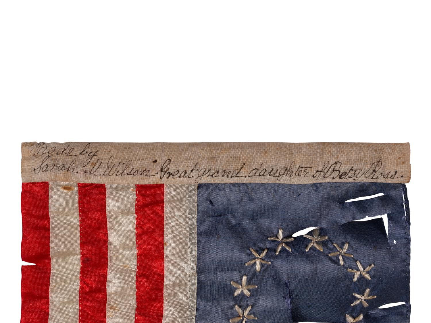[FLAGS]. 13-star flag made by Betsy Ross' great granddaughter. Ca 1910.