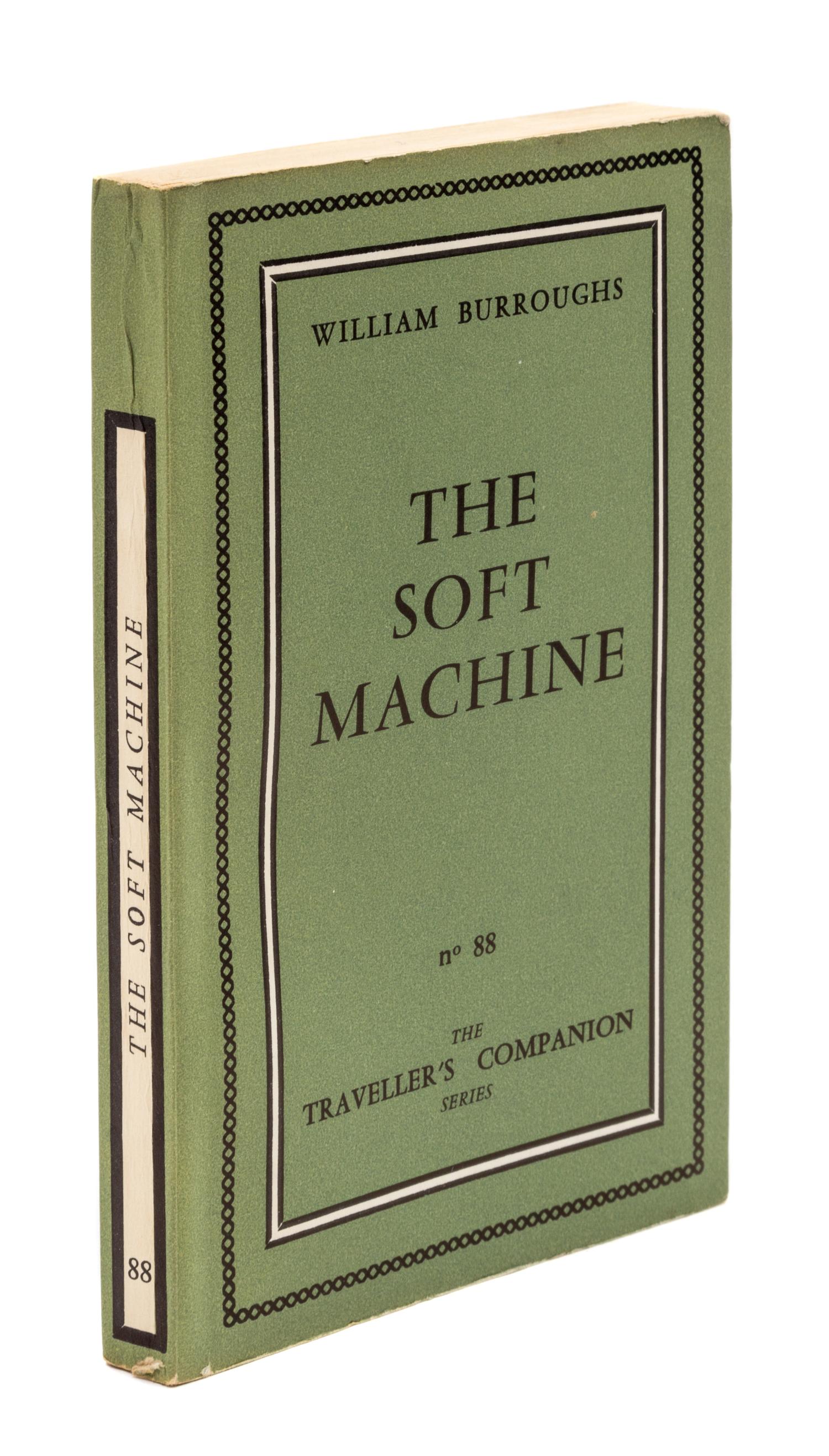 BURROUGHS, WILLIAM S. The Soft Machine. Paris, 1961. First edition.