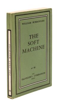 BURROUGHS, WILLIAM S. The Soft Machine. Paris, 1961. First edition.