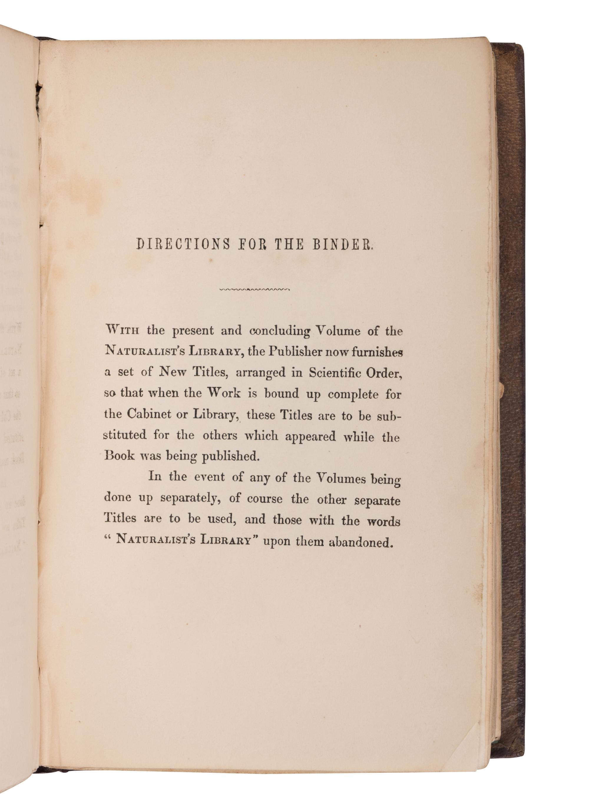 [NATURAL HISTORY]. JARDINE, William (1800-1874). The Naturalist's Library . Edinburgh: W.H. Lizars, et al, 1833-1843.