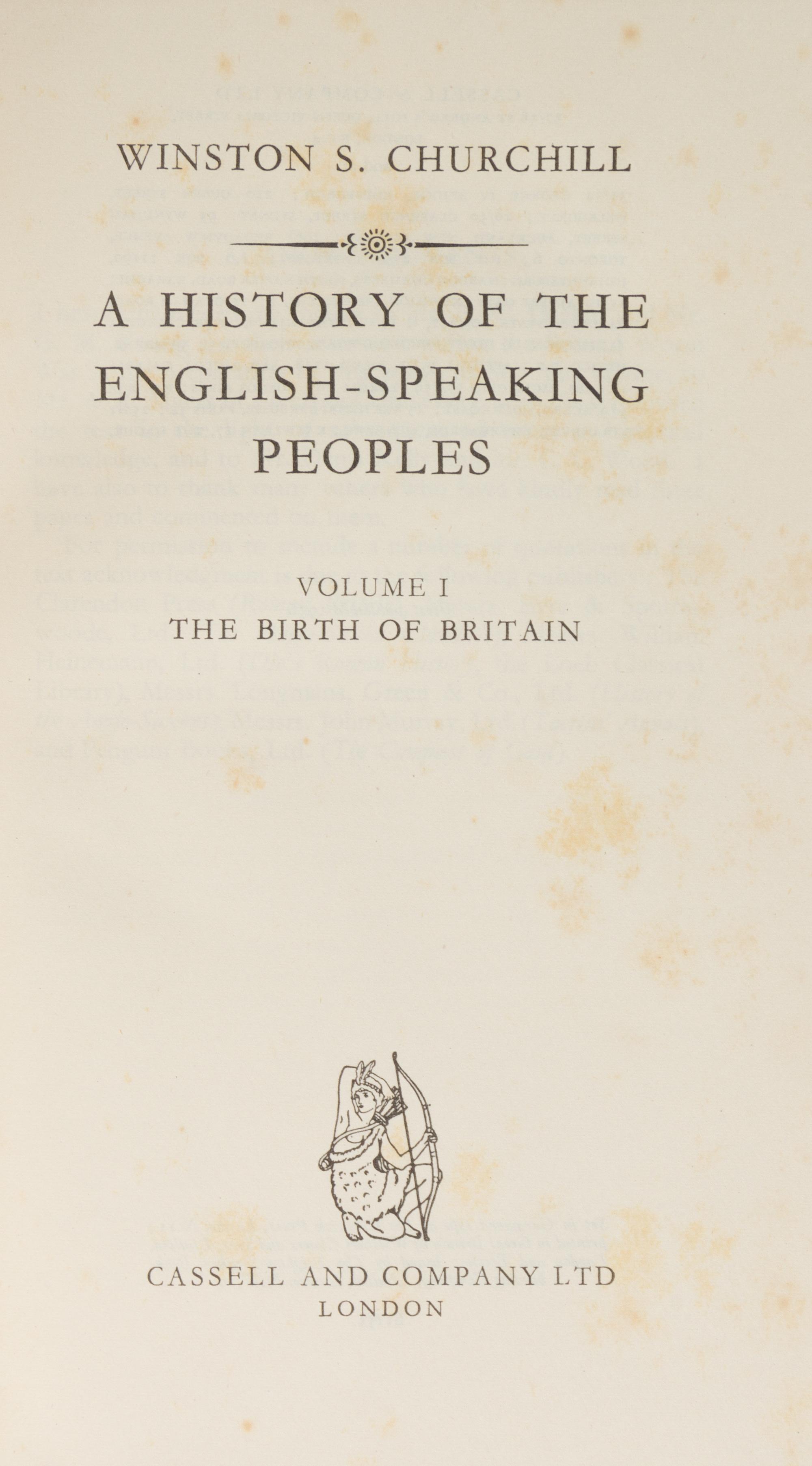CHURCHILL, WINSTON. The Second World War. London, 1948-1954. Signed [with] A History of the English-Speaking Peoples. L, 1956-58. [10vs