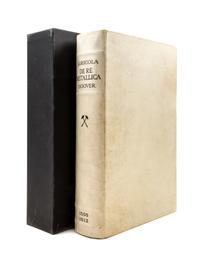 AGRICOLA, GEORGIUS. De ReMetallica. London, 1912. Inscribed.