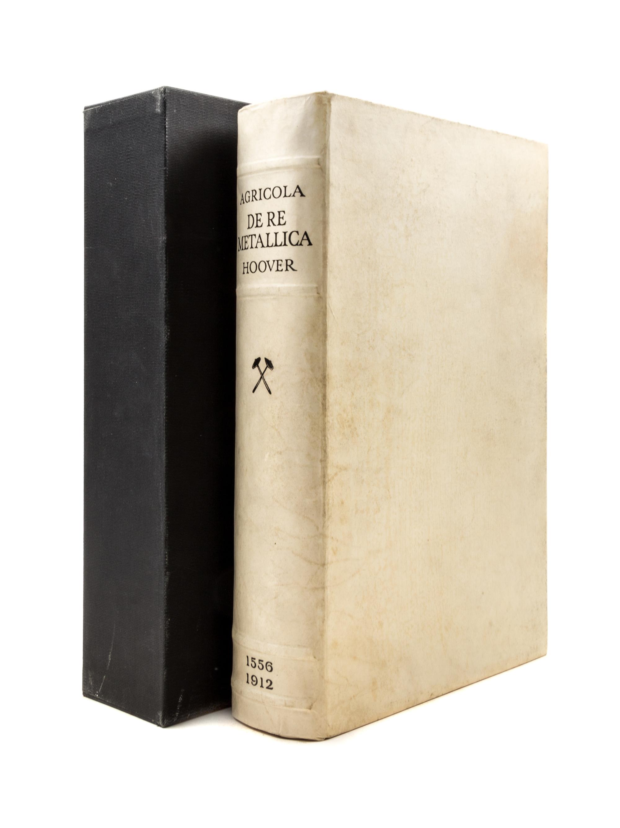 AGRICOLA, GEORGIUS. De ReMetallica. London, 1912. Inscribed.